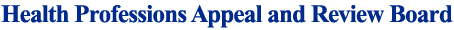 Health Professions Appeal and Review Board